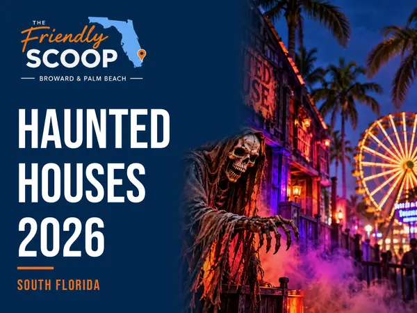 The Friendly Scoop cover graphic for a guide to South Florida haunted houses in Broward, Palm Beach and Miami-Dade for Halloween 2026